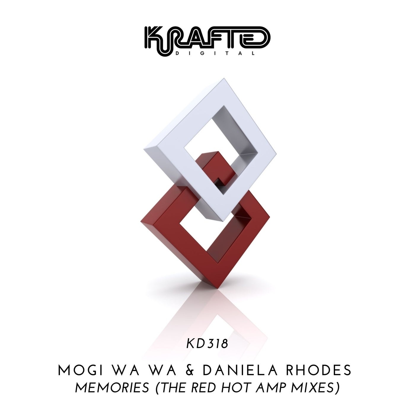 Mogi Wa Wa, Daniela Rhodes - Memories (The Red Hot Amp Mixes) [KD318]